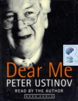 Dear Me written by Peter Ustinov performed by Peter Ustinov on Cassette (Abridged)